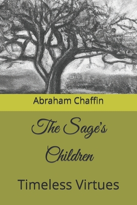 The Sage's Children: Timeless Virtues Cover Image