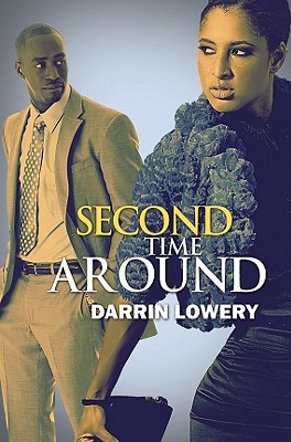 Second Time Around By Darrin Lowery Cover Image
