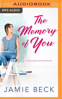 The Memory of You By Jamie Beck, Dara Rosenberg (Read by) Cover Image