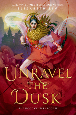 Unravel the Dusk (The Blood of Stars #2)