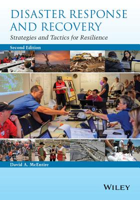 Disaster Response and Recovery: Strategies and Tactics for Resilience Cover Image