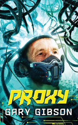 Proxy By Gary Gibson Cover Image