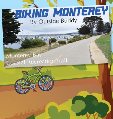 Biking Monterey by Outside Buddy Cover Image