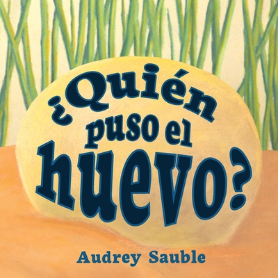 Cover for ¿Quién Puso el Huevo?