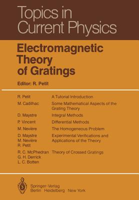 Electromagnetic Theory of Gratings (Topics in Current Physics #22