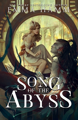 Song of the Abyss By Emma Hamm Cover Image