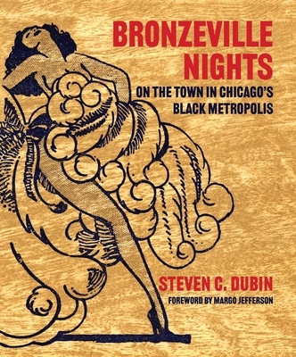 Bronzeville Nights: On the Town in Chicago's Black Metropolis Cover Image