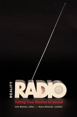 Reality Radio (Documentary Arts and Culture)