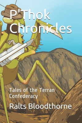 P'Thok Chronicles: Tales of the Terran Confederacy (Paperback ...