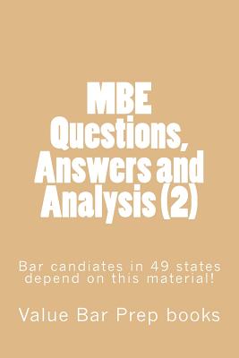 MBE Questions, Answers and Analysis (2): Bar candiates in 49 states depend on this material! Cover Image