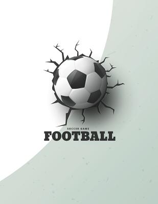 Soccer Game: Football By Bill Bush Cover Image