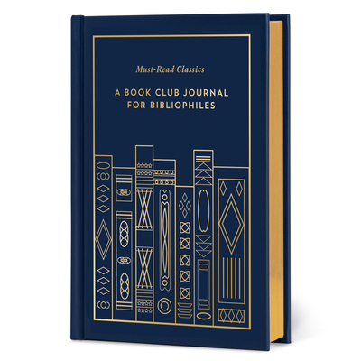 Must-Read Classics: A Book Club Journal for Bibliophiles (Classics Gift)