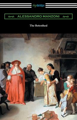 The Betrothed: (I Promessi Sposi) Cover Image