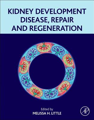 Kidney Development, Disease, Repair and Regeneration Cover Image