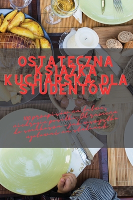 Ostateczna książka kucharska dla studentów Cover Image
