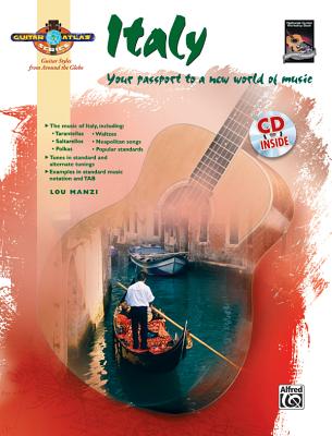 Guitar Atlas Italy: Your Passport to a New World of Music, Book & CD [With CD] By Lou Manzi Cover Image