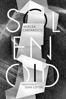 Solenoid By Mircea Cartarescu, Sean Cotter (Translator) Cover Image