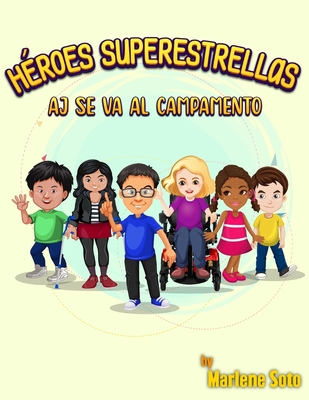 Héroes Superestrellas Aj se va al campamento Cover Image
