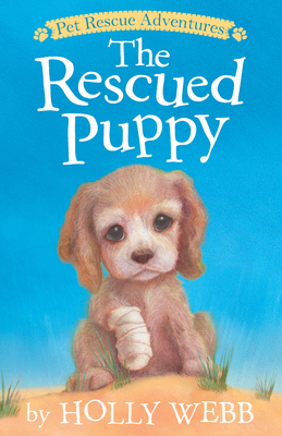 The Rescued Puppy (Pet Rescue Adventures) By Holly Webb, Sophy Williams (Illustrator) Cover Image