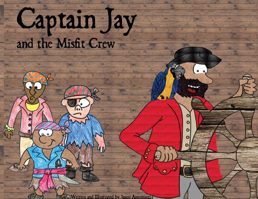Captain Jay and the Misfit Crew Cover Image