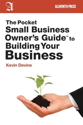 The Pocket Small Business Owner's Guide to Building Your Business (Pocket Small Business Owner's Guides) Cover Image