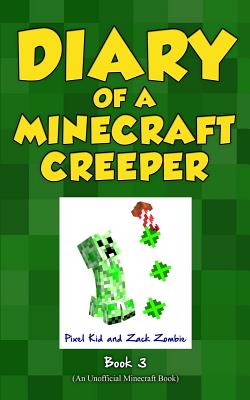 Diary of a Minecraft Creeper Book 3: Attack of the Barking Spider! Cover Image