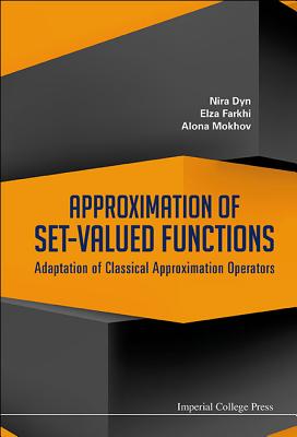 Approximation of Set-Valued Functions: Adaptation of Classical Approximation Operators Cover Image