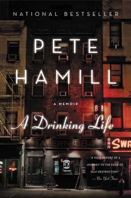 A Drinking Life: A Memoir Cover Image