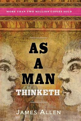 As a Man Thinketh