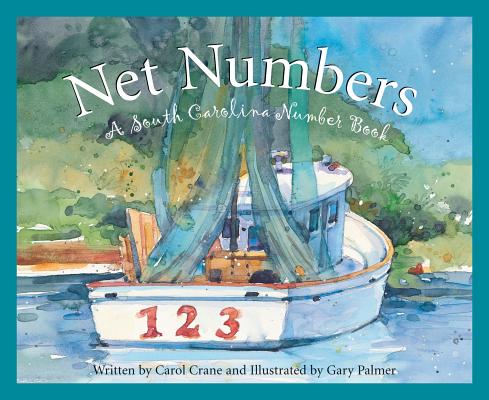 Net Numbers: A South Carolina Numbers Book (America by the Numbers) Cover Image