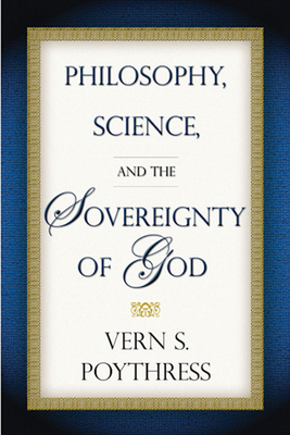 Philosophy, Science, and the Sovereignty of God Cover Image