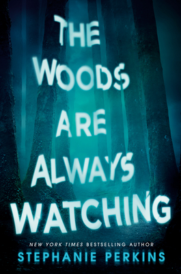 Cover for The Woods Are Always Watching