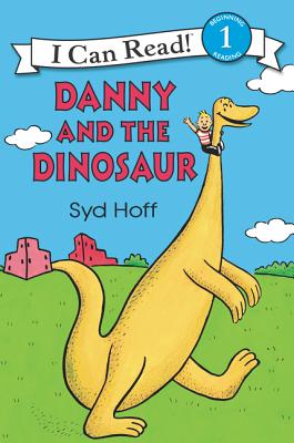 Danny and the Dinosaur (I Can Read Level 1) By Syd Hoff, Syd Hoff (Illustrator) Cover Image