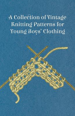 A Collection of Vintage Knitting Patterns for Young Boys' Clothing Cover Image