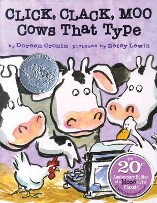 Cover for Click, Clack, Moo 20th Anniversary Edition: Cows That Type (A Click Clack Book)