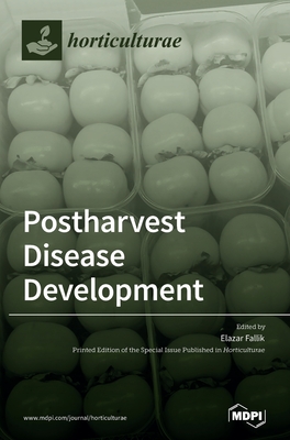 Postharvest Disease Development: Pre and/or Postharvest Practices Cover Image