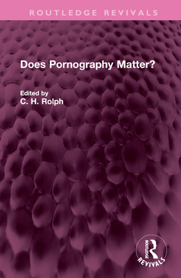 Does Pornography Matter? (Routledge Revivals) Cover Image