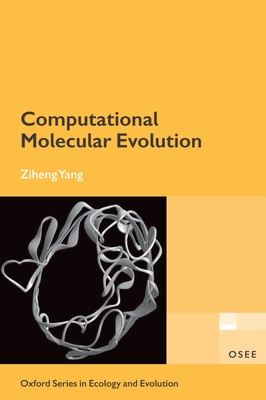 Computational Molecular Evolution (Oxford Ecology and Evolution)