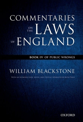 The Oxford Edition of Blackstone's: Commentaries on the Laws of England: Book I, II, III, and Ivpack By William Blackstone, Ruth Paley (Editor) Cover Image