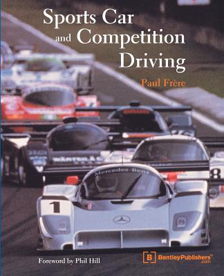 Sports Car and Competition Driving By Paul Frere, Paul Fr Re, Phil Hill (Foreword by) Cover Image
