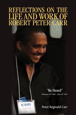 Reflections on the Life and Work of Robert Peter Carr Cover Image
