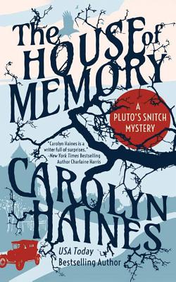 Cover for The House of Memory (Pluto's Snitch #2)