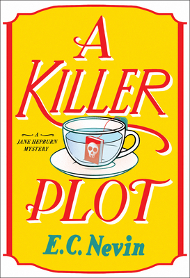 A Killer Plot: A Jane Hepburn Mystery (Jane Hepburn Mystery Series #2)
