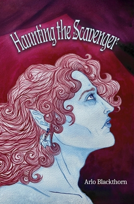 Haunting the Scavenger By Arlo Blackthorn Cover Image