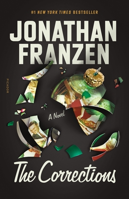 The Corrections: A Novel By Jonathan Franzen, Jonathan Galassi (Editor) Cover Image