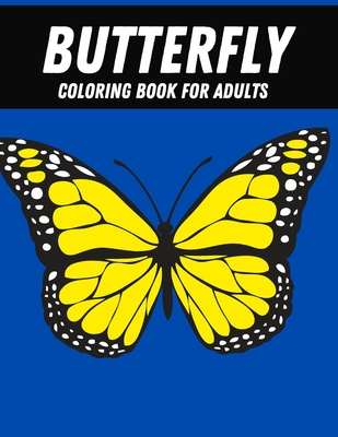 Download Butterfly Coloring Book For Adults Beautiful Butterflies Patterns For Stress Relief And Relaxation Paperback Anderson S Bookshop