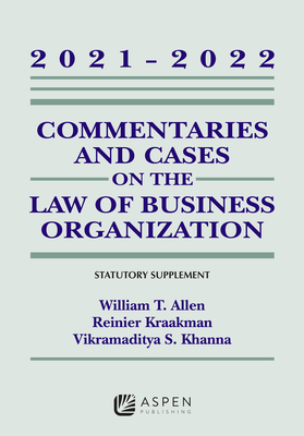 Commentaries and Cases on the Law of Business Organizations: 2021-2022 Statutory Supplement (Supplements) Cover Image
