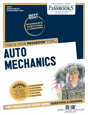 Auto Mechanics (DAN-2): Passbooks Study Guide (Dantes Subject Standardized Tests #2) By National Learning Corporation Cover Image