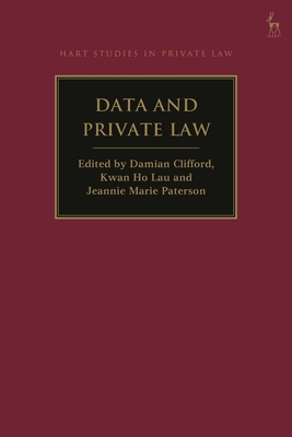 Data and Private Law (Hart Studies in Private Law) Cover Image