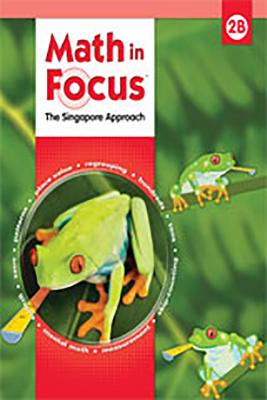 Student Edition, Book B Grade 2 2009 (Math in Focus: Singapore Math) Cover Image